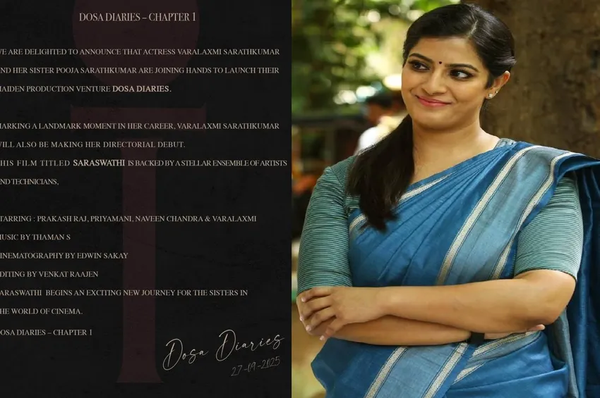 வரலட்சுமி சரத்குமார்: இயக்குநர், தயாரிப்பாளராகப் புதிய அத்தியாயம் - சகோதரியுடன் இணைந்து தோசா டைரீஸ் தொடக்கம்!