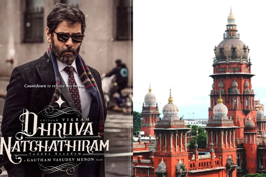 'துருவ நட்சத்திரம்' ரிலீஸ் விவகாரம்: சென்னை உயர்நீதிமன்றம் அதிரடி உத்தரவு!